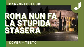 ROMA NUN FA LA STUPIDA STASERA  Rita Rondinelli Cover di Lando Fiorini  Testo [upl. by Atived]