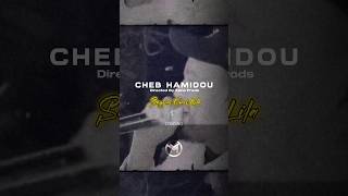 Cheb Hamidou  Saysini Omri Lila  By Xena Music Production [upl. by Yesllek]