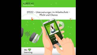 EP032 – Unterweisungen im Arbeitsschutz – Pflicht und Chance [upl. by Anillek]