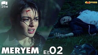 MERYEM  Episode 02  Turkish Drama  Furkan Andıç Ayça Ayşin  Urdu Dubbing  RO1Y [upl. by Asil]