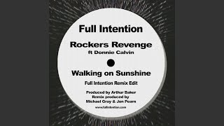 Walking on Sunshine Full Intention Remix Edit [upl. by Consuela183]