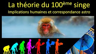 Le 100ème singe  phénomène étrange et fascinant [upl. by Huff]