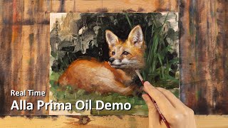 Alla Prima Painting Demo  painting a young fox in oils full painting in real time [upl. by Blatman819]