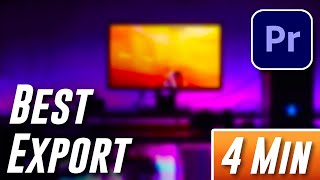 Premiere Pro Best Export Settings 2022 [upl. by Ardnoek]