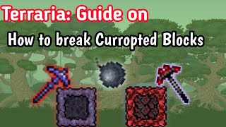 How to Mine CorruptionCrimson block in Terraria  How to get nightmare pickaxe Updated Video [upl. by Leinaj]