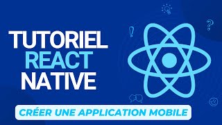 Introduction à la création dune application mobile avec React Native et Visual Studio Code [upl. by Harrat920]