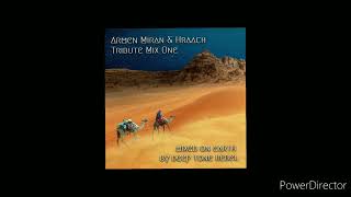 Armen Miran amp Hraach Tribute Mix The Best of Organic amp Deep House organichouse melodichouse [upl. by Akimahc]