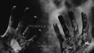 PENSEES    SHE [upl. by Roseanne]