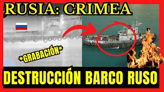 BARCO RUSO DESTRUIDO por DRONES SUBMARINOS en Mar Negro CRIMEA  Noticias en Vivo Guerra Ucrania [upl. by Boak197]