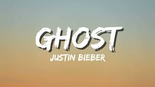 Justin Bieber  Ghost Lyrics [upl. by Nojad996]