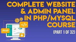 Complete Website amp Admin Panel in PHPMySQL 2019 Introduction  UrduHindi 1 of 32 [upl. by Aamsa]