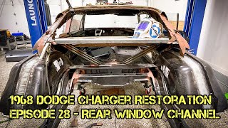 1968 Dodge Charger Restoration  Episode 28  Rear Window Channel Replacement [upl. by Primaveras]