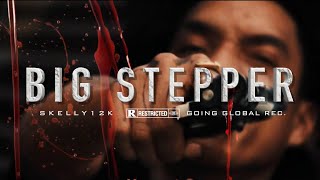 Skelly 12k  Big Stepper Official Audio Explicit [upl. by Aplihs]