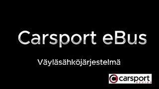 Carsport eBus väyläsähköjärjestelmän käyttö [upl. by Rollecnahc]