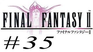 Lets Play Final Fantasy 2 Deutsch Blind 35  Sind wir schon da [upl. by Akinot]