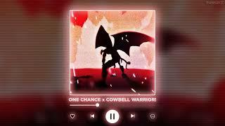 ONE CHANCE x COWBELL WARRIOR TikTok Version Ultra Slowed NO REVERB [upl. by Hanimay]