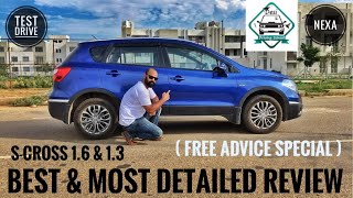 Maruti Suzuki SCross 16 amp 13 ft FREE ADVICE  Detailed Review [upl. by Reo941]