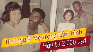 1286  Một người con da màu tìm Mẹ Hậu tạ 2000 usd [upl. by Raquel417]