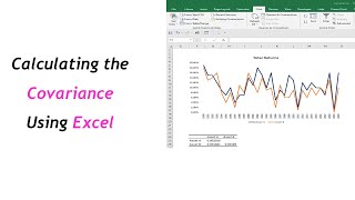 Calculating the Covariance Using Excel Covariance Functions and Covariance Data Analysis Tool [upl. by Analiese]