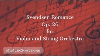 Svendsen Romance Op26 for Violin and String Orchestra [upl. by Hannavahs643]