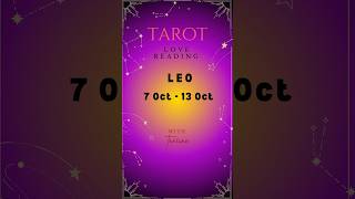 Leo tarot love reading 713 October daily horoscopetoday y [upl. by Ardnaskela]