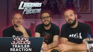 Young Justice Outsiders Season 3 Trailer Reaction  Legends of Podcasting [upl. by Anahsed]