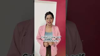 Self introduction for cabin crew interview cabincrew cabincrew interview selfintroduction [upl. by Nayrbo605]