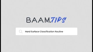 Hard Surface Classification  BAAMTips  BAAMTech [upl. by Gayn]