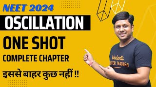 Oscillation One Shot  Complete Chapter  NEET 2024 Physics  Vijeta Batch neetkijeet [upl. by Hosea992]