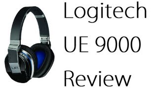 Logitech UE 9000 Review [upl. by Russian]