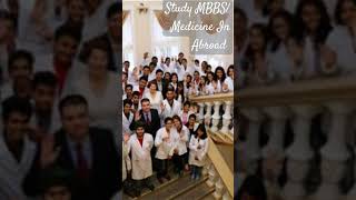 Study MBBS  Medicine In Abroad l MBBS l Medicine in Abroad [upl. by Annol694]