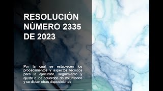 RESOLUCION 2335 DE 2023 [upl. by Thera]