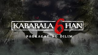 KABABALAGHAN 6 The ABSCBN News 2024 Halloween Special [upl. by Erbes]