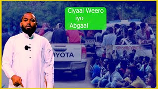 Sheekh Shantaay Abgaal degmooyinka uu dago waxaa laga helaa Ciyaal weero iyo baqti dadka dhiba [upl. by Nevil]