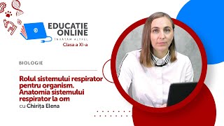 Biologie Clasa a XIa Rolul sistemului respirator pentru organism Anatomia sistemului [upl. by Amme951]