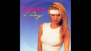 ANGE  Tentation 45T  1991 [upl. by Norted385]