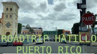 DRIVING FROM COUNTRY TO DOWNTOWN HATILLO PUERTO RICO [upl. by Nifares]