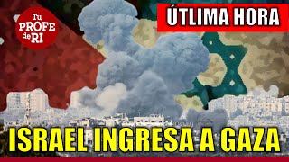 ÚltimaHora  I S R A E L INGRESA POR TIERRA A GAZA LA GUERRA URBANA SERÁ DIFERENTE [upl. by Elnar]