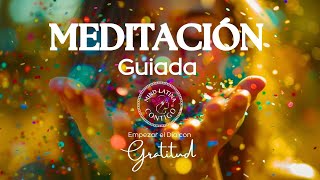 MEDITACION GUIADA 🧘‍♀️ ❤ 10 MINUTOS ❤ ✨ DE GRATITUD PARA EMPEZAR EL DIA [upl. by Eolande807]