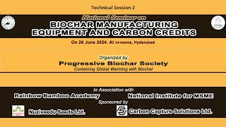 Biochar Manufacturing and Carbon Credits  Technical Session 2 [upl. by Mavis]