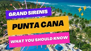 Grand Sirenis Punta Cana 11 Tips to Know Before You Go [upl. by Landre197]