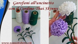 Garofani alluncinetto con cordino Thai Skinny garofanouncinetto fioriuncinetto flowerscrochet [upl. by Rebmeced]