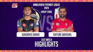 Durdanto Dhaka vs Fortune Barishal  Highlights  31st Match  Season 10  BPL 2024 [upl. by Anella]