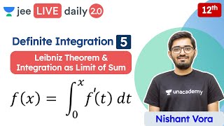 JEE Definite Integration L5  Leibniz Theorem  Class 12  Unacademy JEE  JEE Maths  Nishant Vora [upl. by Arretal307]