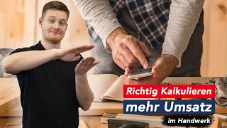 Handwerker Ihr KALKULIERT die Preise FALSCH [upl. by Cointon]