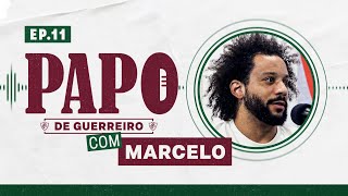 MARCELO  PODCAST PAPO DE GUERREIRO 11 [upl. by Tnomed]