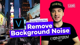 How To Remove Background Noise In Vegas Pro  Lickd Tutorials [upl. by Aek]