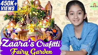 Fairy Garden  Zaara’s Crafitti  StayHome amp Create WithMe [upl. by Baram]