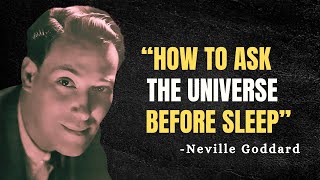 “LEARN How To Ask Universe Before Sleep To Get Anything You Want  Neville Goddard Motivation [upl. by Vershen]