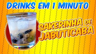 Sakerinha de Jabuticaba  Drinks em 1 Minuto [upl. by Zurheide]